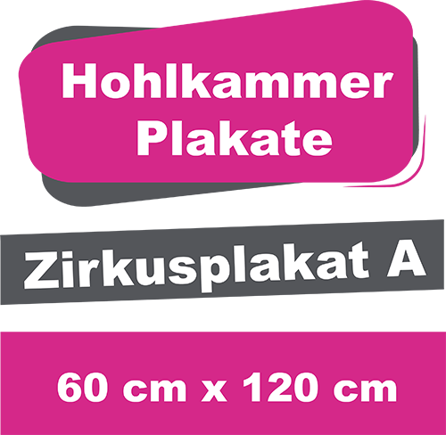 Wahl-/Event-/Zirkusplakat A - Hohlkammerplakate 60 x 120 cm
