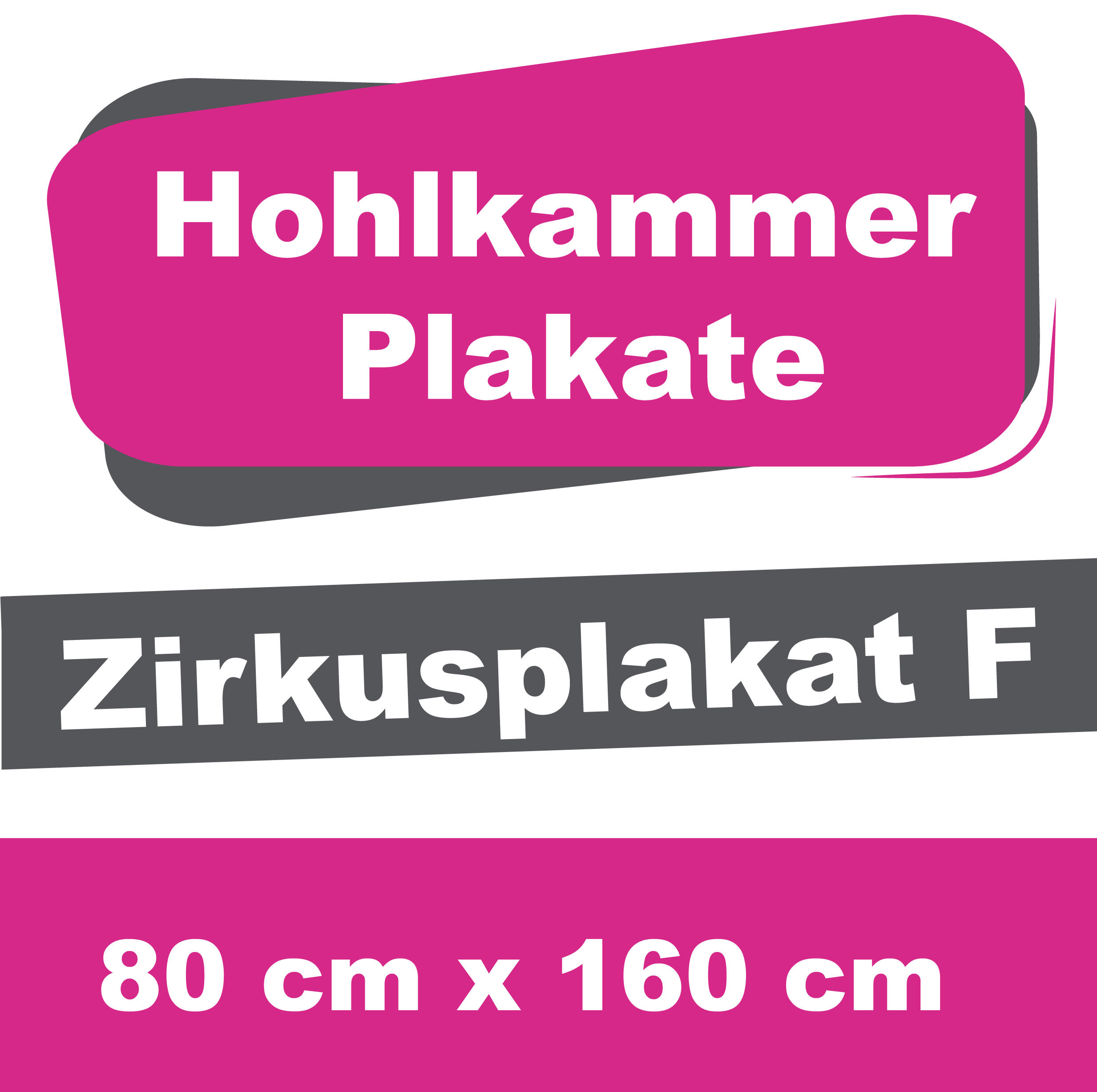 Wahl-/Event-/Zirkusplakat F - Hohlkammerplakate 80 x 160 cm